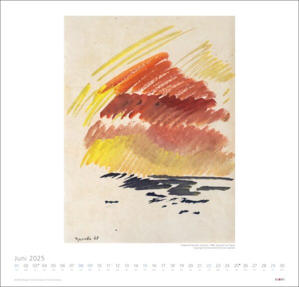 Ein Siegward Sprotte 2025 Kalender für Juni 2025, mit den markanten Pinselstrichen von Siegward Sprotte in Rot-, Orange- und Gelbtönen im oberen Teil. Der untere Teil enthält