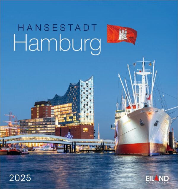 Ein Werbekalendercover für die Hansestadt Hamburg – PostkartenKalender 2025, das eine beleuchtete Nachtszene mit dem Gebäude der Elbphilharmonie und einem großen, im Vordergrund vertäuten Schiff zeigt.