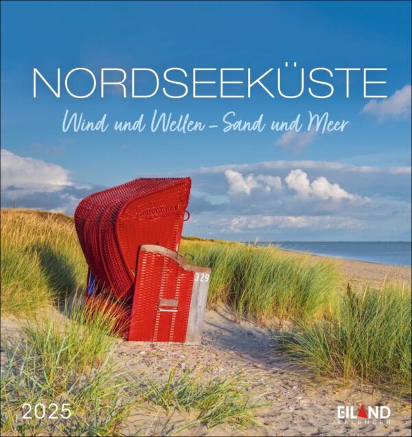 Cover eines Nordseeküste - PostkartenKalenders 2025 mit dem Titel "Nordseeküste", mit roten Strandkörben auf einer Sanddüne unter blauem Himmel, mit dem Meer und der Ferne
