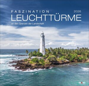 Faszination Leuchttürme - An den Grenzen der Landschaft 2026