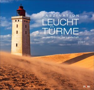 Faszination Leuchttürme - An den Grenzen der Landschaft 2027